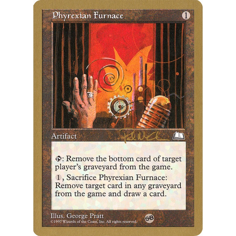 WC97: Phyrexian Furnace - 1997 Paul McCabe (WTH) (SB)