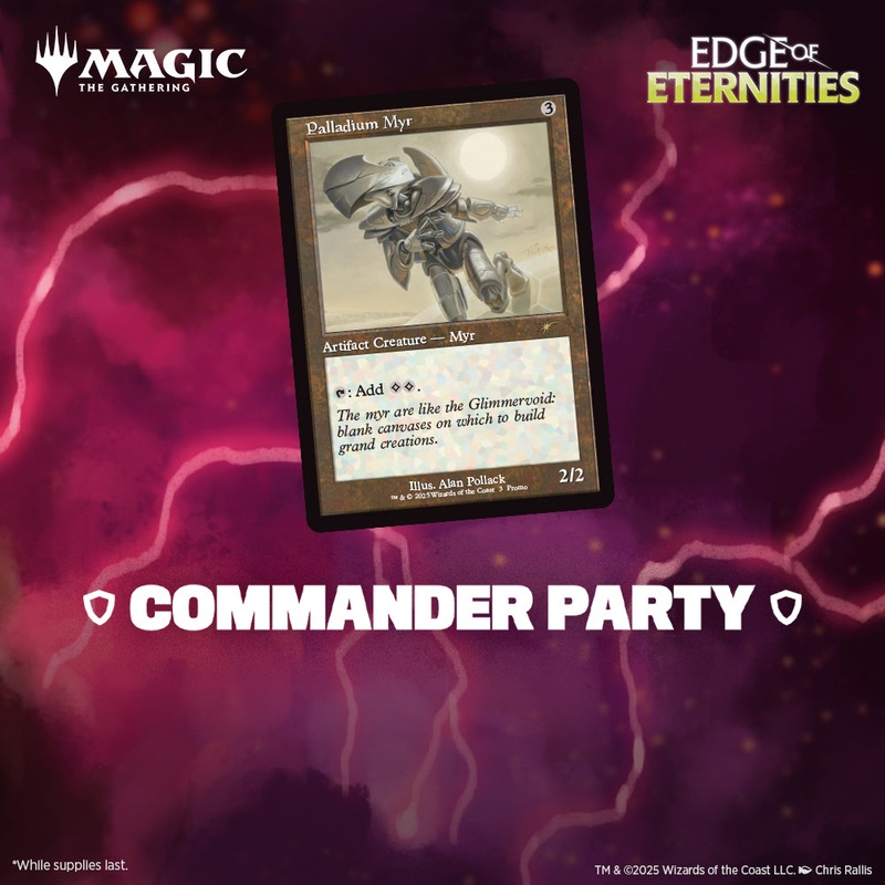 (Plainfield) Edge of Eternities Commander Party (August)