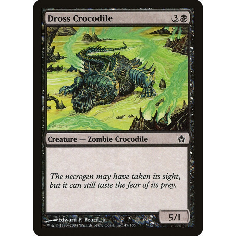 5DN: Dross Crocodile (Foil)