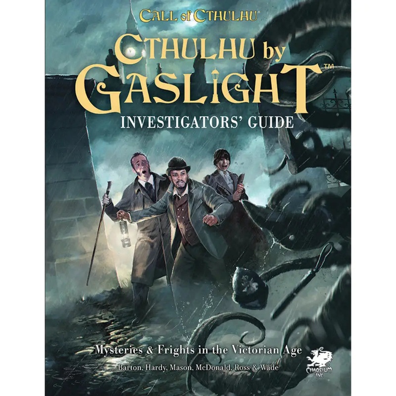 Cthulhu by Gaslight RPG Investigator Handbook