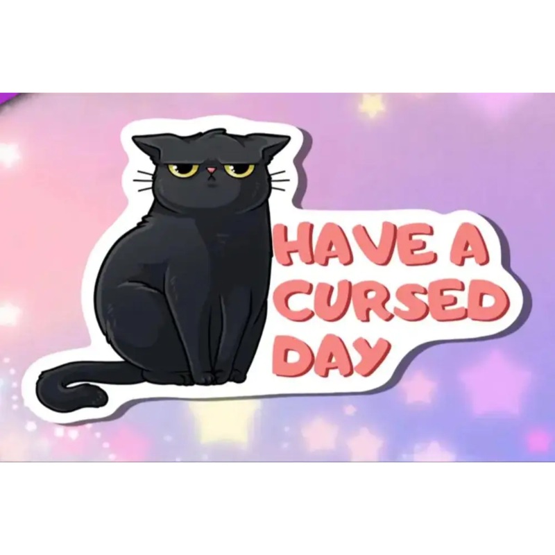MKC Have A Cursed Day Sticker