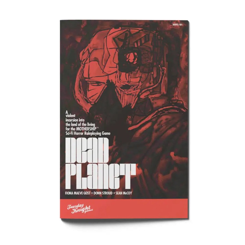 Mothership RPG Dead Planet Module