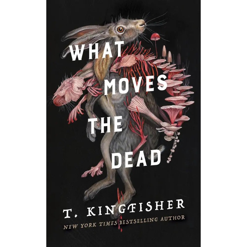 What Moves the Dead (Sworn Soldier Book 1) (Paperback)