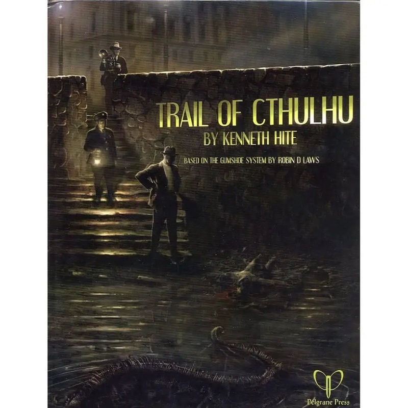 Trail of Cthulhu RPG Core Rulebook