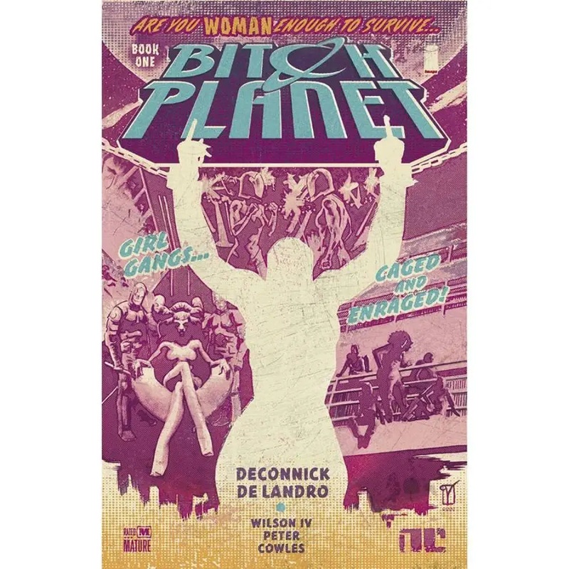 Bitch Planet Volume 1 Extraordinary Machine