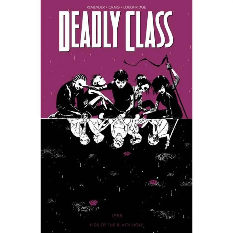 Deadly Class Volume 2 Kids of the Black Hole