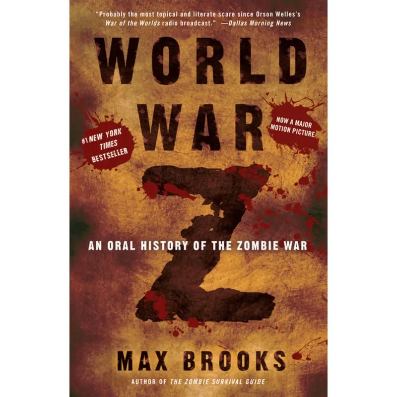 World War Z: An Oral History of the Zombie War (Paperback)