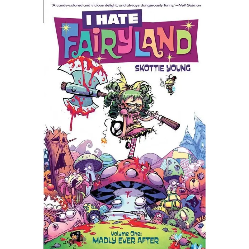 I Hate Fairyland Volume 1 Madly Ever After