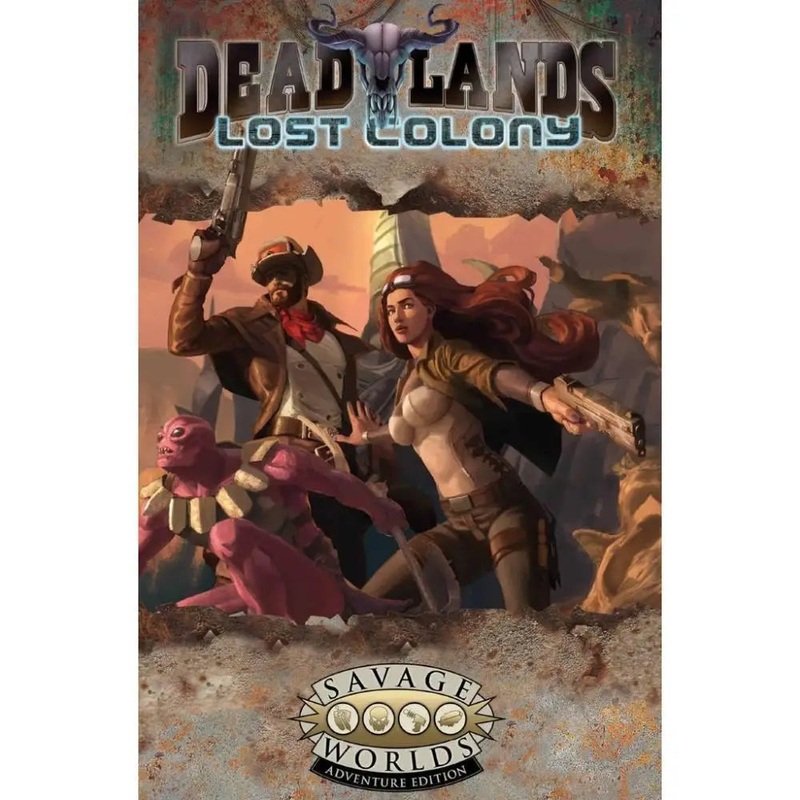 Savage Worlds RPG Deadlands: Lost Colony