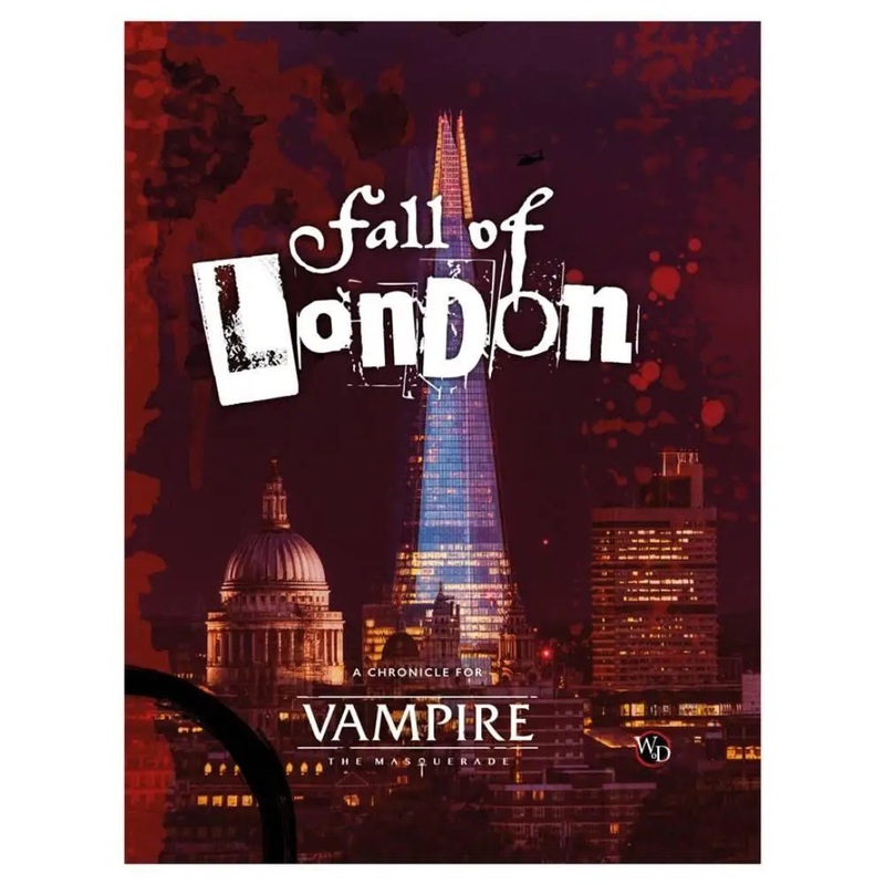 Vampire The Masquerade RPG 5th Edition: The Fall of London (World of Darkness System)