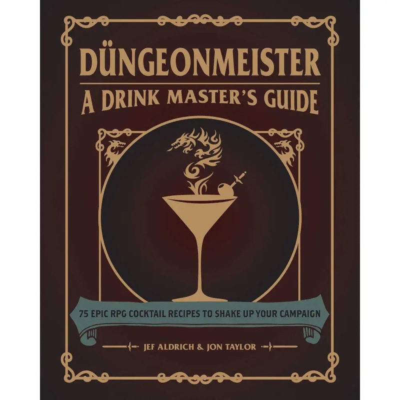 Dngeonmeister: A Drink Master's Guide (Hardcover)
