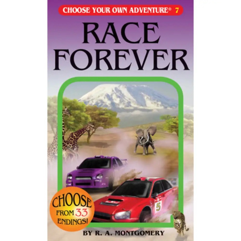 Choose Your Own Adventure Race Forever (CYOA Book 7)