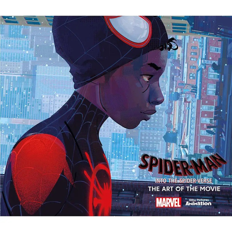 Spider-Man Into the Spider-Verse: The Art of the Movie (Hardcover)