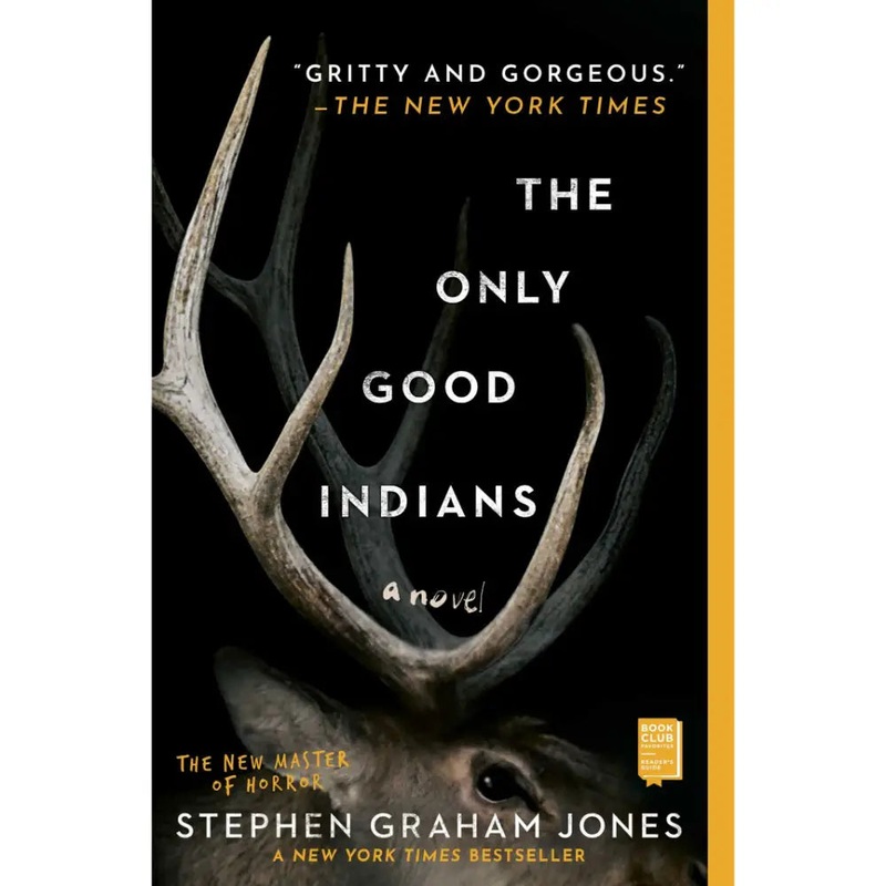 The Only Good Indians (Paperback)