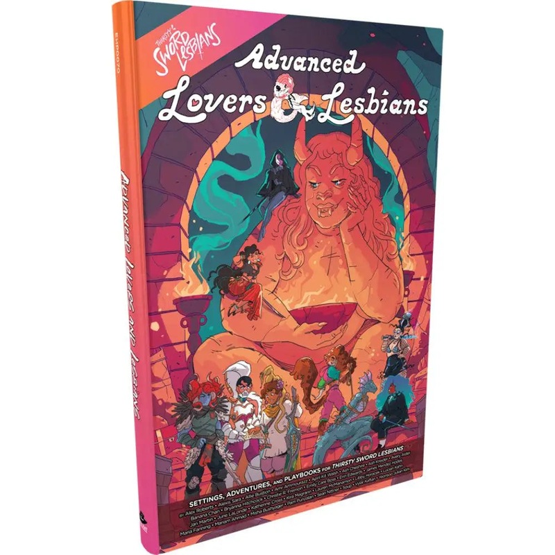 Advanced Lovers and Lesbians (Thirsty Sword Lesbians RPG) (Hardcover)
