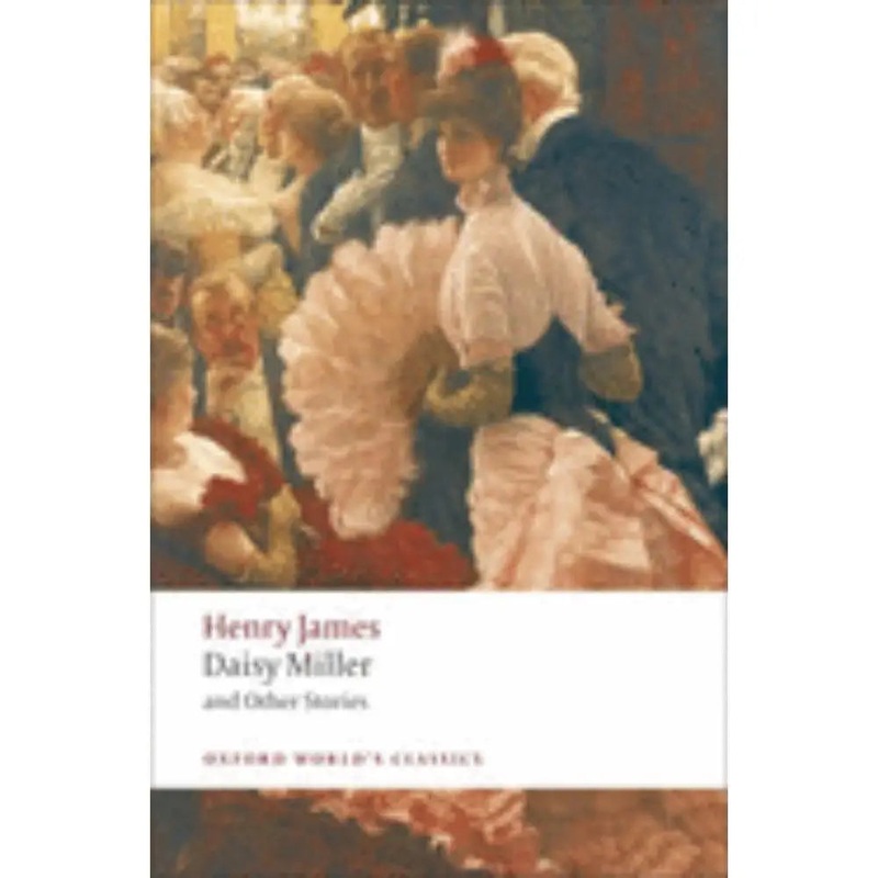 Daisy Miller and Other Stories (Oxford World's Classics) (Paperback)