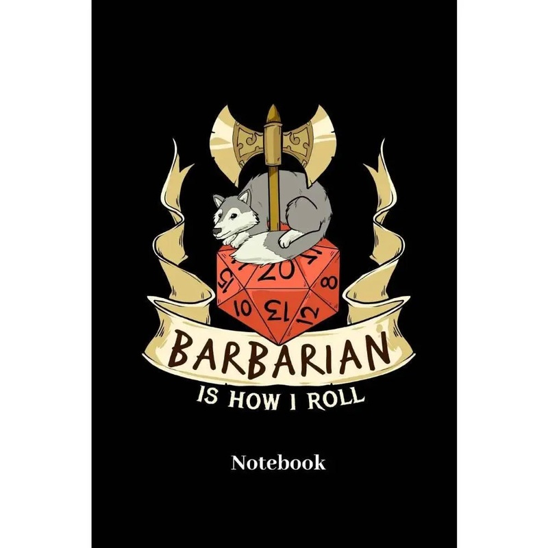Barbarian Is How I Roll Dot Grid Notebook