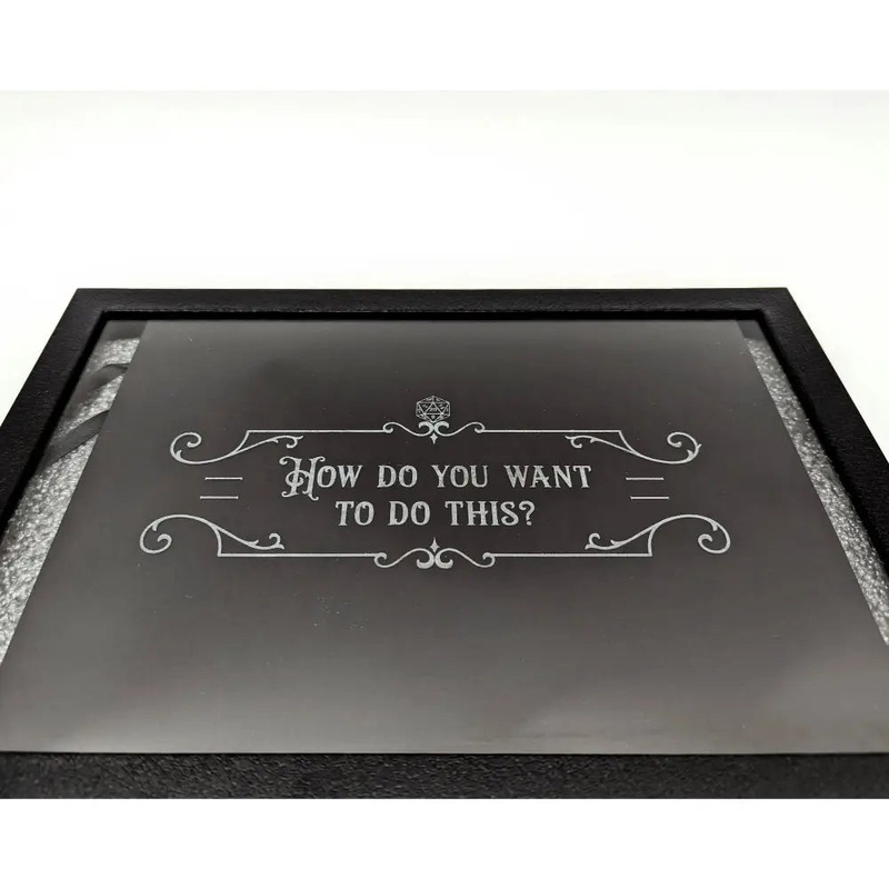 How Do You Want To Do This? - Glass Top Dice Display Case
