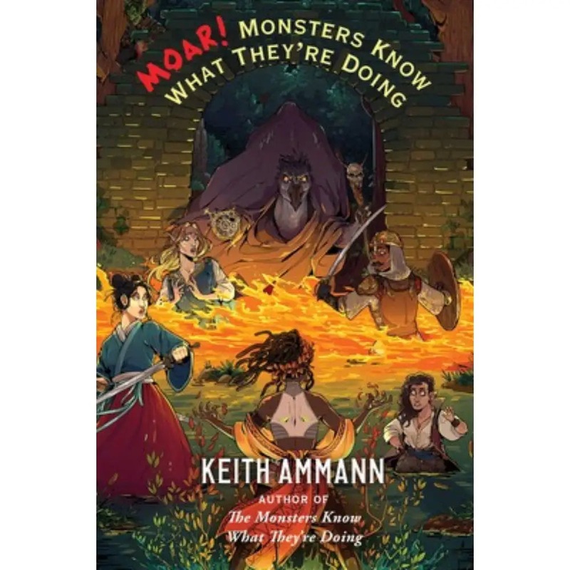 MOAR! Monsters Know What They're Doing (Hardcover)