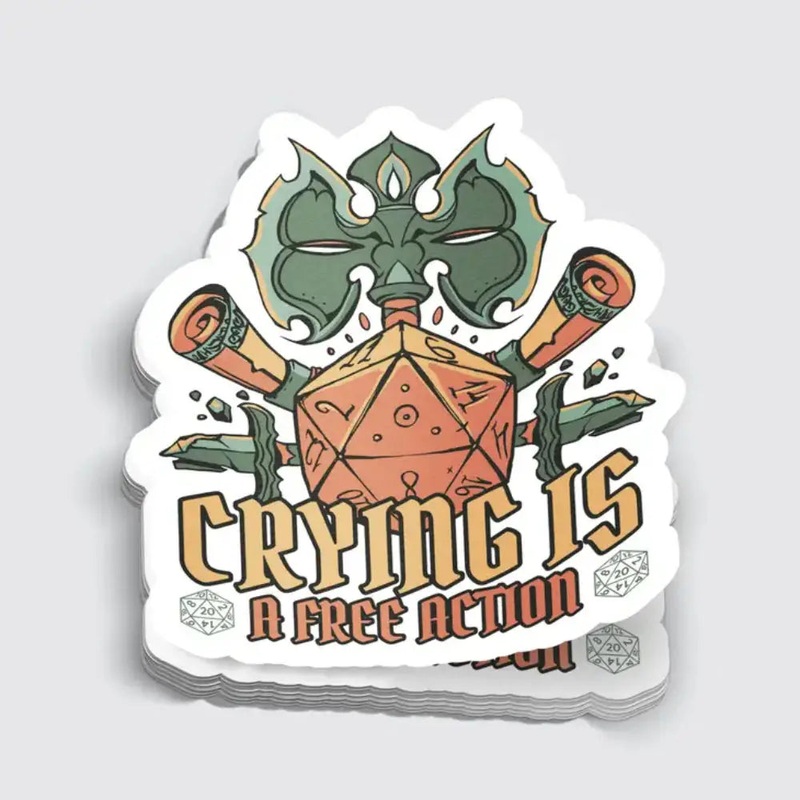 Crying Is A Free Action Sticker
