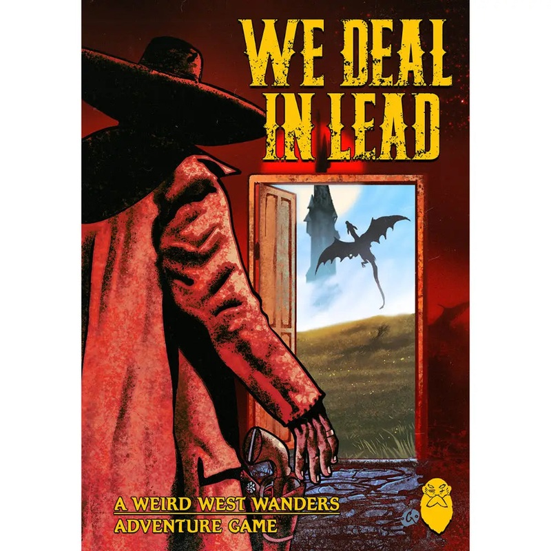 We Deal in Lead RPG