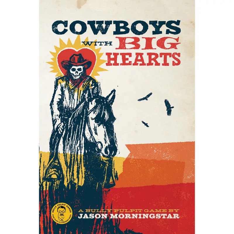 Cowboys With Big Hearts RPG