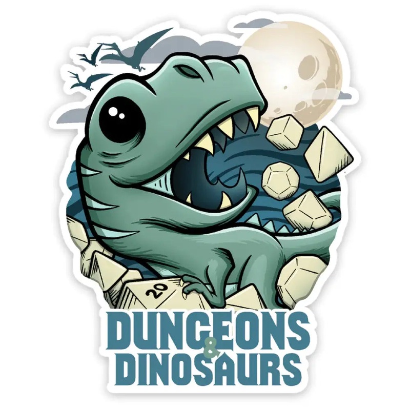 Dungeons and Dinosaurs Sticker