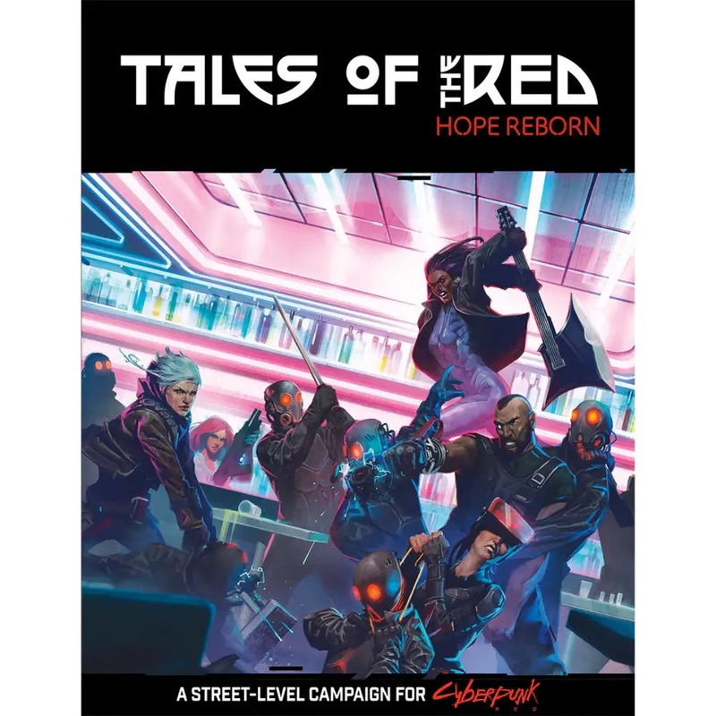 Cyberpunk Red RPG: Tales of the RED Hope Reborn